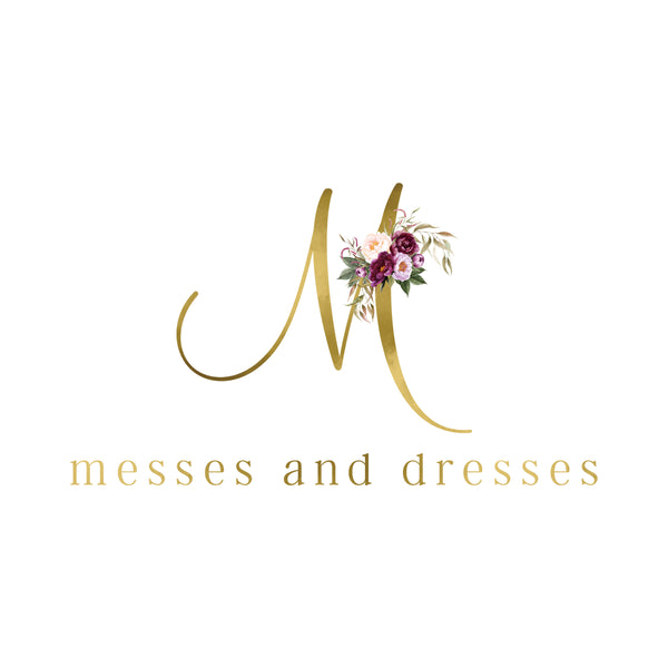 MessesandDresses